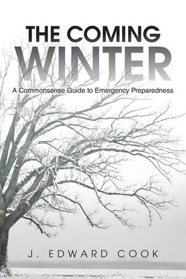 The Coming Winter(English, Paperback, Cook J Edward)