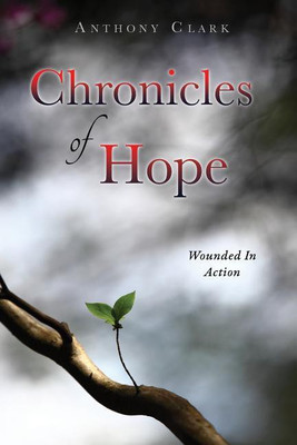 Chronicles Of Hope(English, Paperback, Clark Anthony PhD)