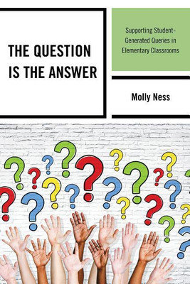 The Question is the Answer(English, Hardcover, Ness Molly)
