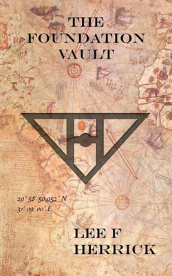 The Foundation Vault(English, Paperback, Herrick Lee F)