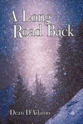 A Long Road Back(English, Paperback, D'Adamo Dean)