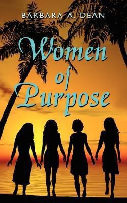 Women of Purpose(English, Paperback, Dean Barbara A)