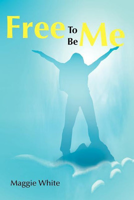 Free to Be Me(English, Paperback, White Maggie)
