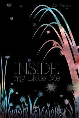 Inside My Little Me(English, Paperback, Barner A S)
