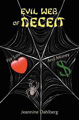 Evil Web of Deceit(English, Paperback, Dahlberg Jeannine)