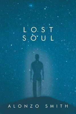 Lost Soul(English, Paperback, Smith Alonzo)