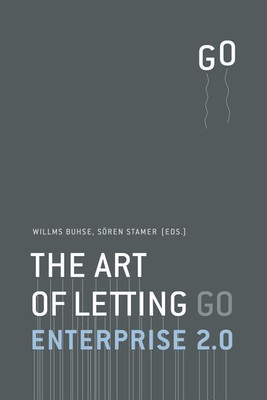 Enterprise 2.0 - The Art of Letting Go(English, Paperback, Buhse Willms)