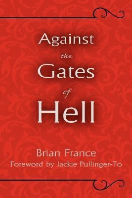 Against the Gates of Hell(English, Paperback, France Brian)