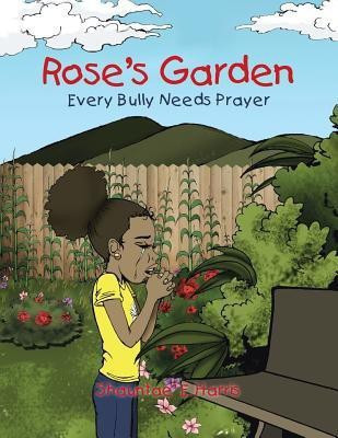 Rose's Garden(English, Paperback, Harris Shauntae' E.)
