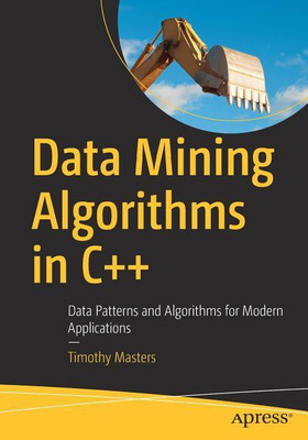 Data Mining Algorithms in C++(English, Paperback, Masters Timothy)