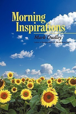 Morning Inspirations(English, Paperback, Mark Dudley Dudley)