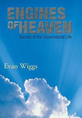 Engines of Heaven(English, Hardcover, Wiggs Evan)