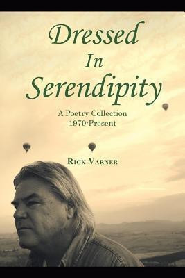 Dressed in Serendipity(English, Paperback, Varner Rick)