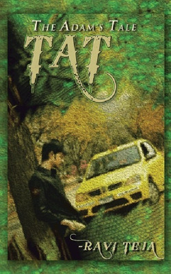 Tat  - The Adam's Tale(English, Paperback, Teja Ravi)