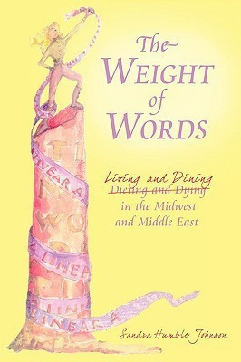 The Weight of Words(English, Hardcover, Johnson Sandra Humble)