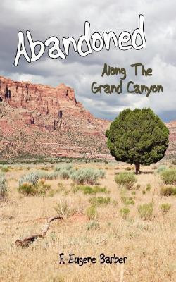 Abandoned(English, Paperback, Barber F. Eugene)