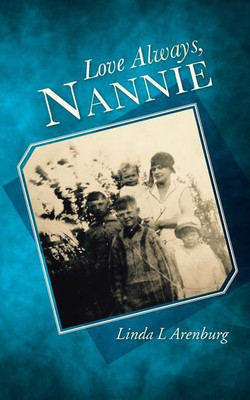 Love Always, Nannie(English, Paperback, Arenburg Linda L)
