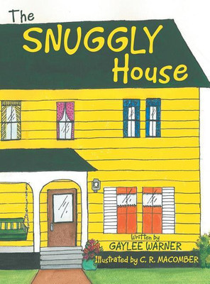 The Snuggly House(English, Hardcover, Warner Gaylee)