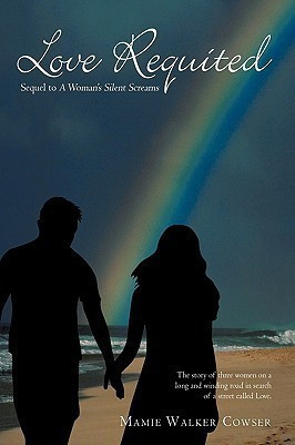 Love Requited(English, Paperback, Cowser Mamie Walker)