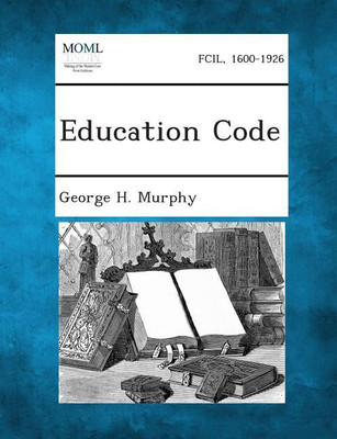 Education Code(English, Paperback, Murphy George H)