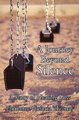 A Journey Beyond Silence(English, Paperback, Elometer Victoria Thomas Victoria Thoma)