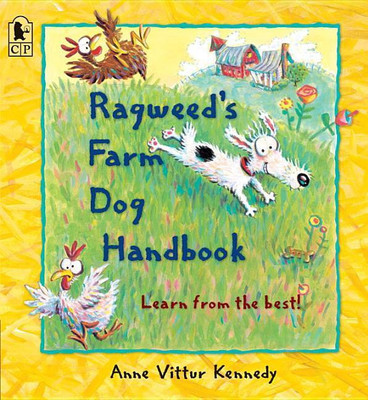 Ragweed's Farm Dog Handbook(English, Paperback, Kennedy Anne Vittur)