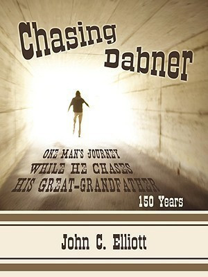 Chasing Dabner(English, Paperback, Elliott John C.)