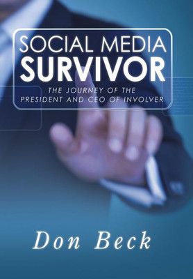 Social Media Survivor(English, Hardcover, Beck Don)