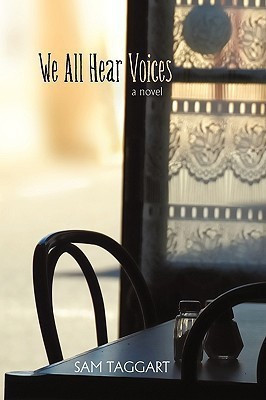 We All Hear Voices(English, Paperback, Taggart Sam)