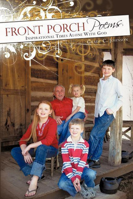 Front Porch Poems(English, Paperback, Johnson Grady C)
