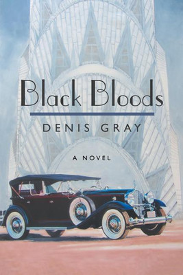 Black Bloods(English, Paperback, Gray Denis)