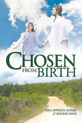 Chosen from Birth(English, Paperback, Gaines Vera Simpson)