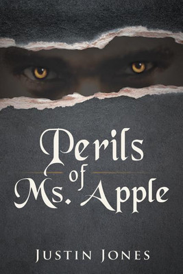 Perils of Ms. Apple(English, Paperback, Jones Justin)