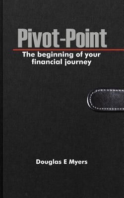 Pivot-Point(English, Paperback, Myers Douglas E)