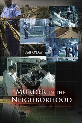Murder in the Neighborhood(English, Paperback, O'Donnell Jeff)