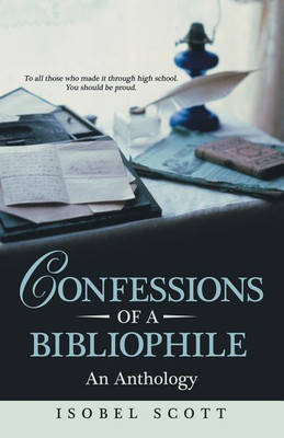 Confessions of a Bibliophile(English, Paperback, Scott Isobel)