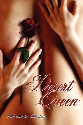 Desert Queen(English, Paperback, Lindsay Patricia L.)