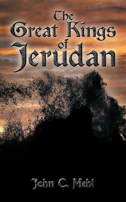 The Great Kings of Jerudan(English, Paperback, Mehl John C.)