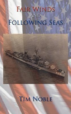 Fair Winds and Following Seas(English, Paperback, Noble Tim)