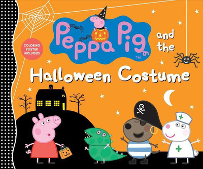Peppa Pig and the Halloween Costume(English, Hardcover, Candlewick Press)