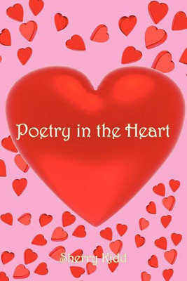 Poetry in the Heart(English, Paperback, Kidd Sherry)