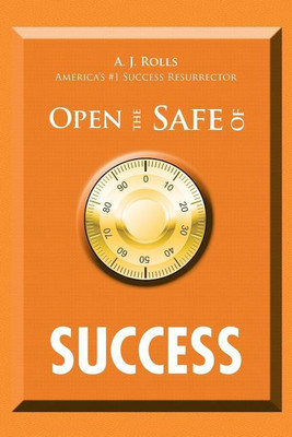 Open the Safe of Success(English, Paperback, Rolls Aj)