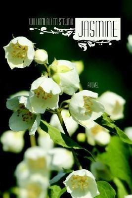 Jasmine(English, Paperback, William Allen Strunk)