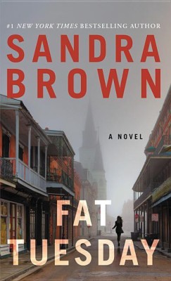 Fat Tuesday(English, Paperback, Brown Sandra)