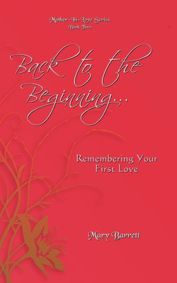 Back to the Beginning...(English, Paperback, Barrett Mary)