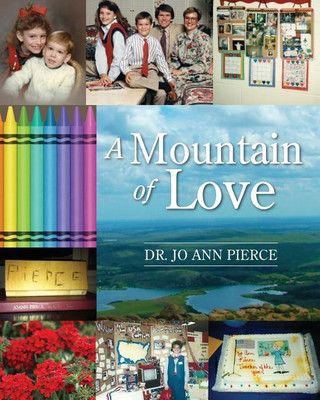 A Mountain of Love(English, Paperback, Pierce Jo Ann Dr)