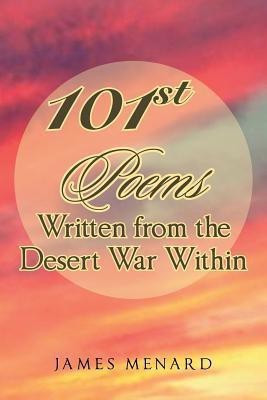 101st Poems Written from the Desert War Within(English, Paperback, Menard James)