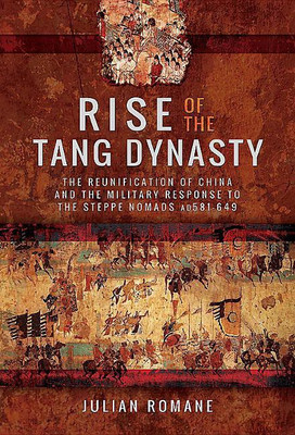 Rise of the Tang Dynasty(English, Hardcover, Romane Julian)