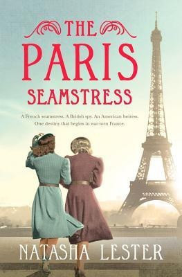 The Paris Seamstress(English, Paperback, Lester Natasha)