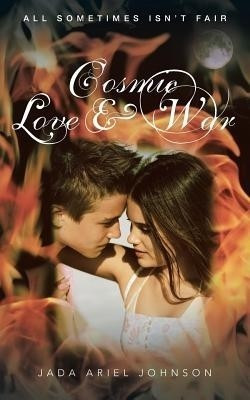 Cosmic Love and War(English, Paperback, Johnson Jada Ariel)